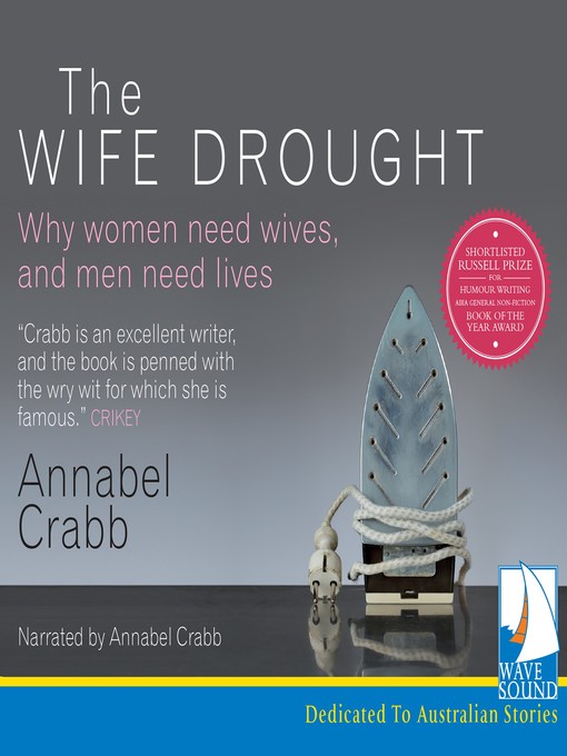 Title details for The Wife Drought by Annabel Crabb - Available